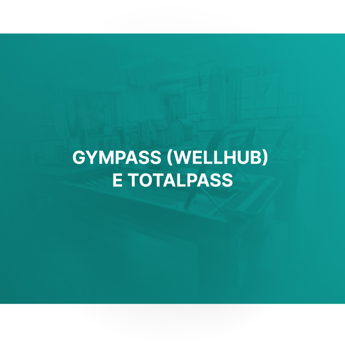 Gympass (Wellhub) e TotalPass